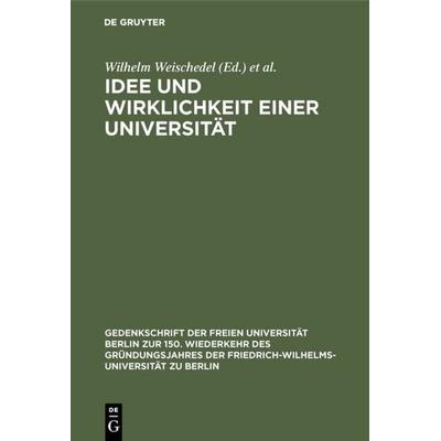 Idee und Wirklichkeit einer Universität, Gebundene Ausgabe von , De Gruyter, 978-3-11-005028-8