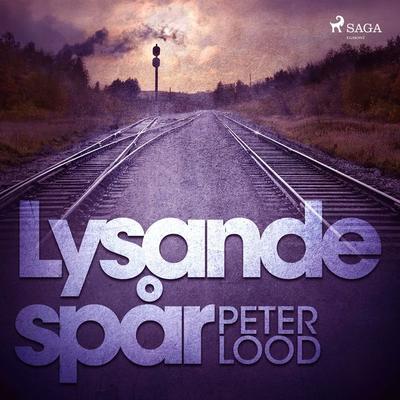 Lysande spår - Peter Lood, Audio, 9788711928325