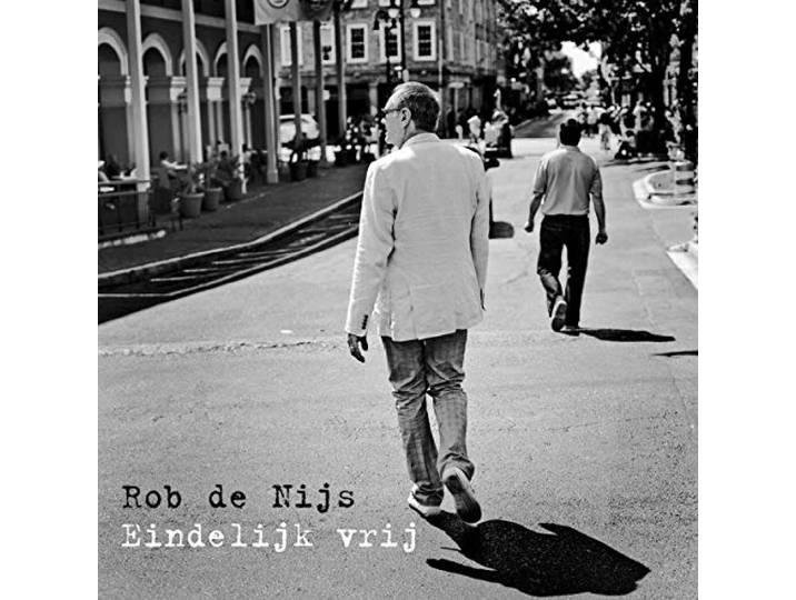 Rob De Nijs - Eindelijk Vrij