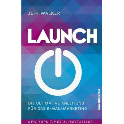 Launch, Taschenbuch von Jeff Walker, Books4success