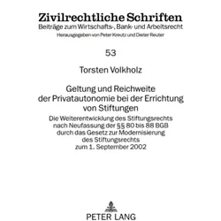 Geltung und Reichweite der Privatautonomie bei der Errichtung von Stiftungen, Fachbücher von Torsten Volkholz