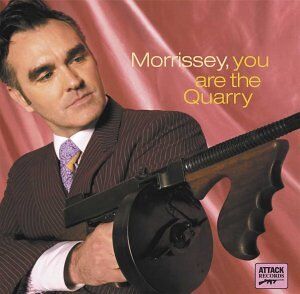 Morrissey - You Are the Quarry - Preis vom 08.10.2026 07:26:42 h