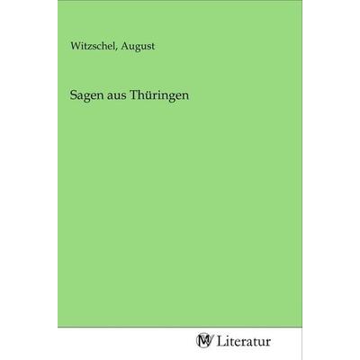 Sagen aus Thüringen, Taschenbuch von , MV-Literatur, 978-3-96874-601-2