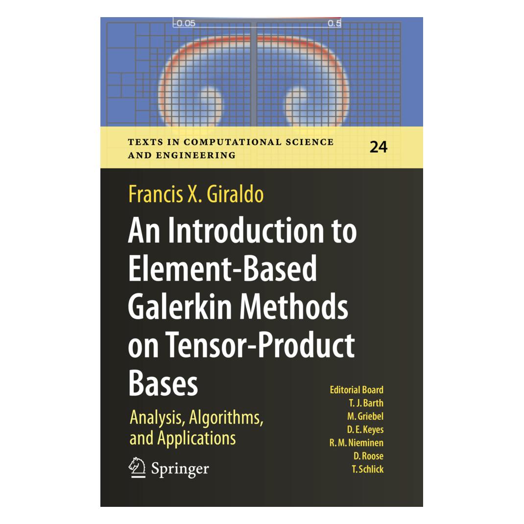 Springer An Introduction to Element-Based Galerkin Methods on Tensor-Product Bases (Englisch, Softcover, Francis X. Giraldo) (56215891)