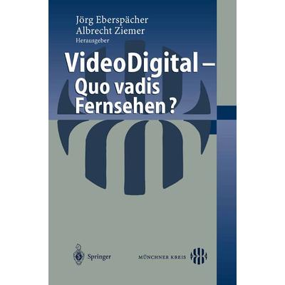 Video Digital, Taschenbuch von Jörg Eberspächer,Albrecht Ziemer, Springer Berlin, 978-3-540-40238-1