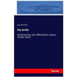 Die Kritik, Fachbücher von Karl Schneidt