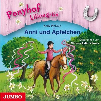 Ponyhof Liliengrün. Anni und Äpfelchen [Band 12] - Kelly McKain, Audio, 4064067304835