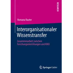 Interorganisationaler Wissenstransfer, Fachbücher von Romana Rauter