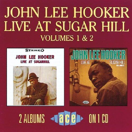 Hooker, John Lee - Live At Sugar Hill, Vol. 1 & 2 - Preis vom 04.10.2026 03:51:26 h