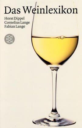 Horst Dippel - Das Weinlexikon - Preis vom 01.10.2026 17:08:56 h