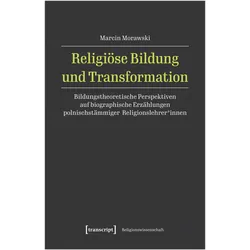 Religiöse Bildung und Transformation, Fachbücher von Marcin Morawski