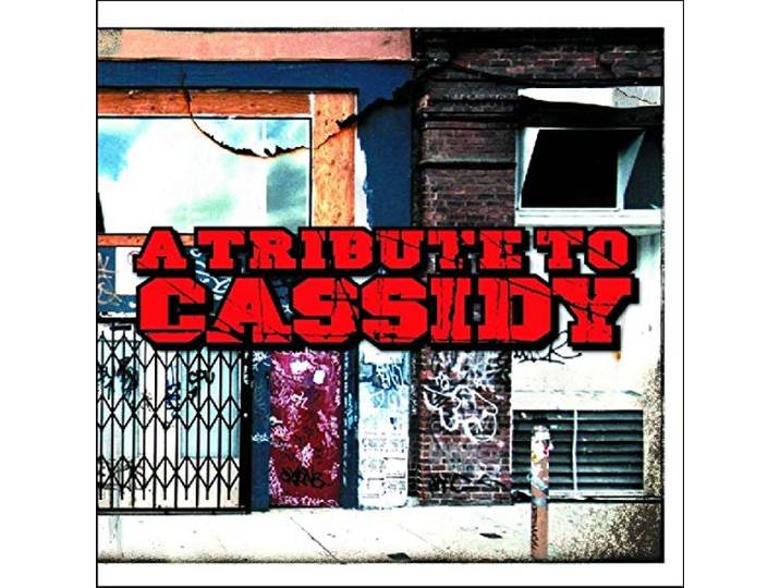 Tribute to Cassidy
