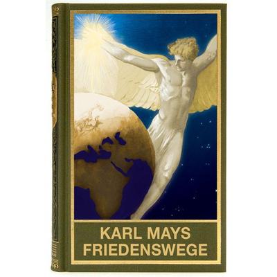 Karl Mays Friedenswege, Gebundene Ausgabe von , Karl-May, 978-3-7802-0198-0