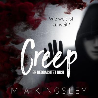 Creep - Mia Kingsley, Audio, 4064067839566