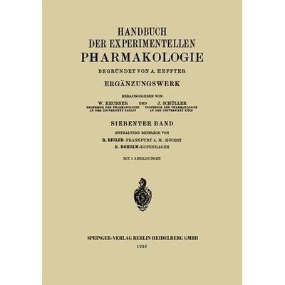 Handbuch der Experimentellen Pharmakologie, Taschenbuch von Rudolf Rigler,K. Roholm, Springer Berlin, 978-3-662-32093-8