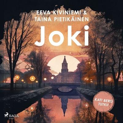 Joki - Eeva Kiviniemi,Taina Pietikäinen, Audio, 9788728058657