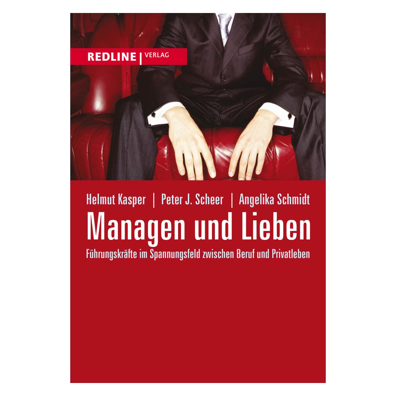 Redline Managen und Lieben (Deutsch, Softcover, Angelika Schmidt, Helmut Kasper, Peter J. Scheer) (7286420)