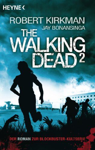 Robert Kirkman - The Walking Dead 2: Roman - Preis vom 19.10.2026 19:33:35 h