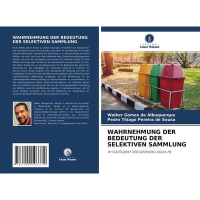 Wahrnehmung der Bedeutung der Selektiven Sammlung -