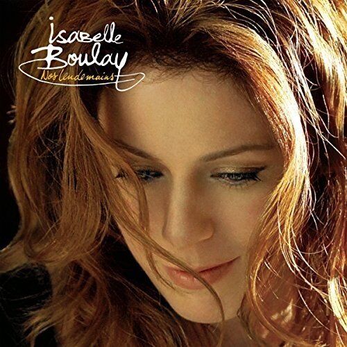 Isabelle Boulay - Nos Lendemains - Preis vom 19.10.2026 19:33:35 h