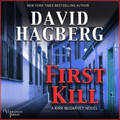 First Kill - Hagberg David, Audio, 9781624617010