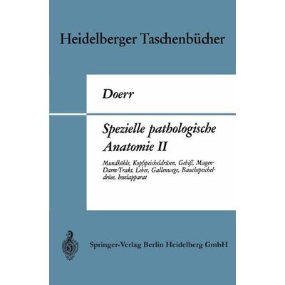 Spezielle pathologische Anatomie II, Taschenbuch von Wilhelm Doerr, Springer Berlin, 978-3-662-37743-7
