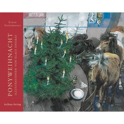 Ponyweihnacht, Gebundene Ausgabe von Erwin Strittmatter, Aufbau, 978-3-351-04055-0