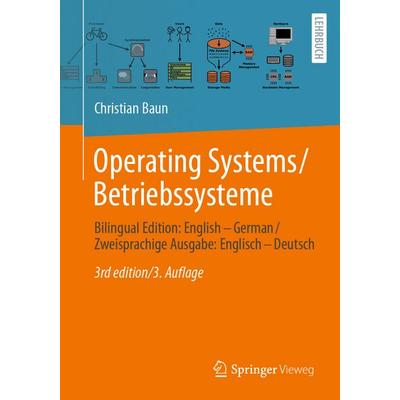 Operating Systems / Betriebssysteme, Taschenbuch von Christian Baun, Springer Fachmedien Wiesbaden GmbH, 978-3-658-48059-2