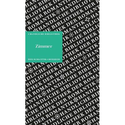 Zimmer, Gebundene Ausgabe von , Secession Verlag Berlin, 978-3-96639-013-2