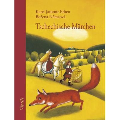 Tschechische Märchen, Gebundene Ausgabe von Karel Jaromír Erben,Božena Němcová, Vitalis