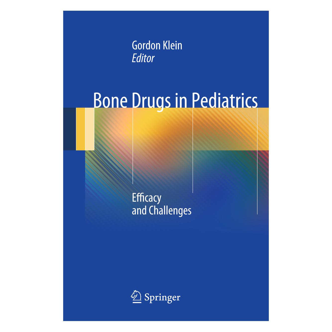 Springer Bone Drugs in Pediatrics (Englisch, Hardcover, Gordon L. Klein) (9781489974358)