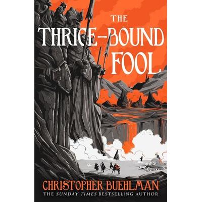 The Thrice-Bound Fool, Gebundene Ausgabe von Christopher Buehlman, Gollancz, 978-1-4732-3120-7