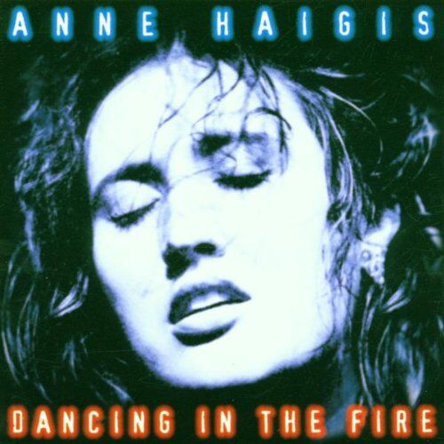 Anne Haigis - Dancing in the Fire - Preis vom 06.10.2026 07:26:00 h