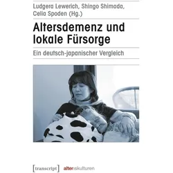 Altersdemenz und lokale Fürsorge, Fachbücher von Ludgera Lewerich, Shingo Shimada, Celia Spoden