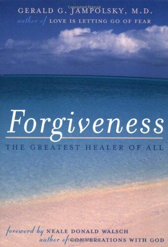 Jampolsky M.D., M.D. Gerald G. - Forgiveness: The Greatest Healer of All - Preis vom 30.09.2026 09:01:18 h