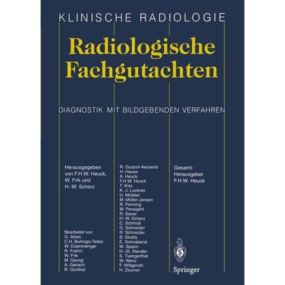 Radiologische Fachgutachten, Taschenbuch von , Springer Berlin, 978-3-642-64139-8