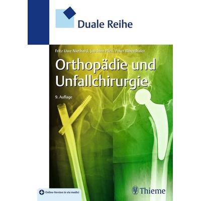 Duale Reihe Orthopädie und Unfallchirurgie, Set von Fritz Uwe Niethard,Peter Biberthaler,Joachim Pfeil, Thieme, 978-3-13-244313-6