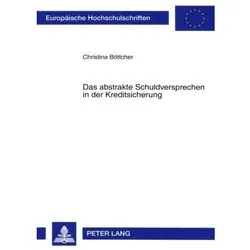 Das abstrakte Schuldversprechen in der Kreditsicherung, Fachbücher von Christina Böttcher
