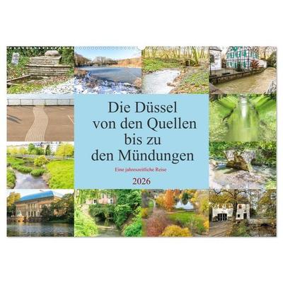 Die Düssel von den Quellen bis zu den Mündungen (Wandkalender 2026 DIN A2 quer), CALVENDO Monatskalender
