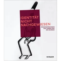 »Identität nicht nachgewiesen« Neuerwer, Fachbücher von Bundeskunsthalle Bonn