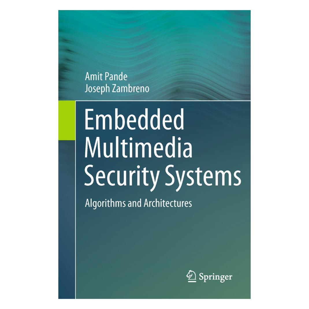 Springer Embedded Multimedia Security Systems (Englisch, Softcover, Amit Pande, Joseph Zambreno) (55568430)