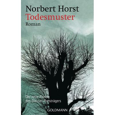 Todesmuster, Taschenbuch von Norbert Horst, Goldmann, 978-3-442-45912-4