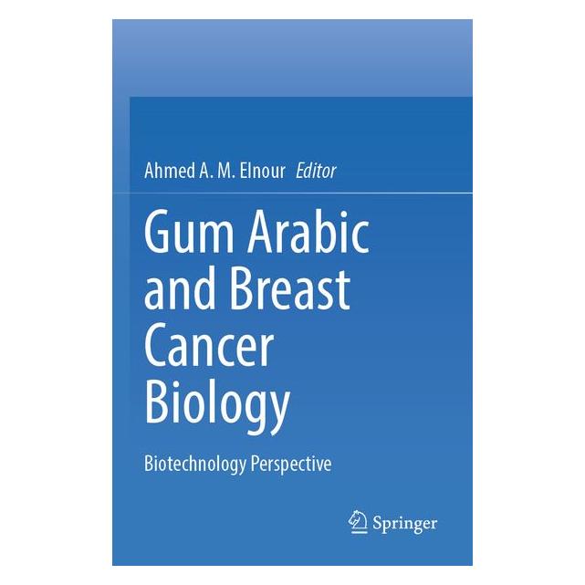 Umbreit Gum Arabic and Breast Cancer Biology (Englisch, A M Elnour Ahmed) (72134356)