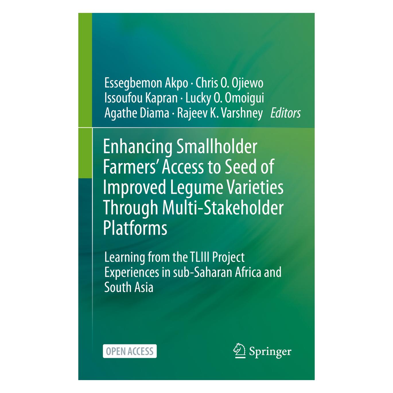Springer Enhancing Smallholder Farmers' Access to Seed of Improved Legume Varieties Throu (Englisch, Hardcover, Diama Agathe, Essegbemon Akpo Chris, Kapran Issoufou, O Ojiewo Chris, Omoigui Lucky O, Varshney Rajeev K) (63723133)