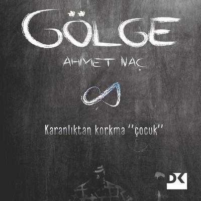 Gölge - Ahmet Naç, Audio, 9786050973426