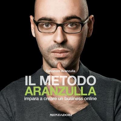 Il metodo Aranzulla - Salvatore Aranzulla, Audio, 9788891824868