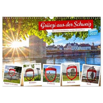 Grüezi aus der Schweiz (Wandkalender 2027 DIN A3 quer), CALVENDO Monatskalender
