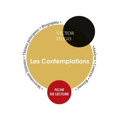 Fiche de lecture Les Contemplations (Étude intégrale), Taschenbuch von Victor Hugo, Paideia éducation, 978-2-7593-0472-1