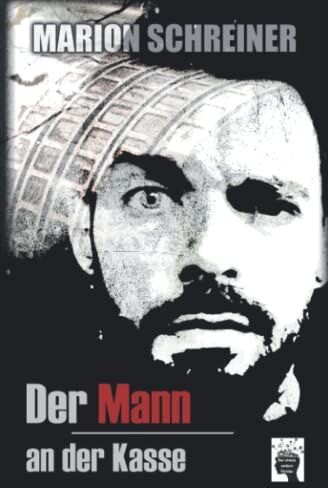 Marion Schreiner - Der Mann an der Kasse - Preis vom 12.10.2026 11:37:12 h