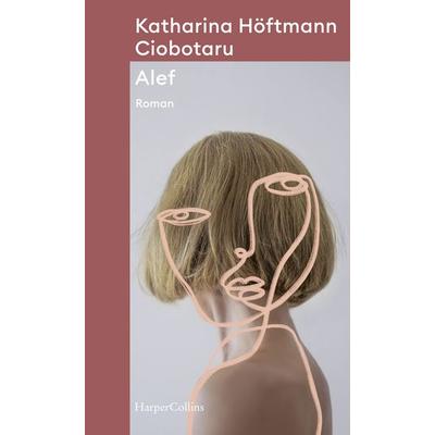 Alef, Taschenbuch von Katharina Höftmann Ciobotaru, HarperCollins Taschenbuch